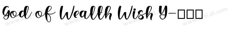 God of Wealth Wish Y字体转换